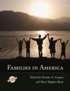 Gaquin, Deirdre A. Ryan Gaquin, Deirdre A. Gaquin, Mary Meghan Ryan - Families in America