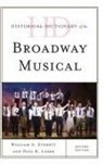 William Everett, William A. Everett, William A. Laird Everett, Paul Laird, Paul R. Laird, Laird Paul R. - Historical Dictionary of the Broadway Musical