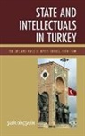 Dincsahin, Sakir Dincsahin, Dincsahin Sakir, Osakir Dinocosahin - State and Intellectuals in Turcb