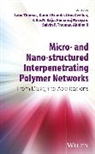 Uros Cvelbar, Uros et al Cvelbar, Cvelbar Uros, Danie Grande, Daniel Grande, Grande Daniel... - Micro- And Nano-Structured Interpenetrating Polymer Networks