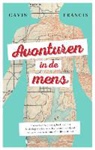 Gavin Francis - Avonturen in de mens