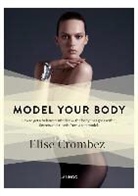 Elise Crombez, Crombez Elise - Model. My Body - Engelse Versie