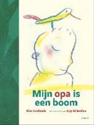 Kim Crabeels, Ingrid Godon, Ingrid Godon - Mijn Opa is een boom