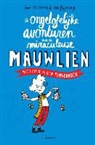Rán Flygenring, Finn-Ole Heinrich - De ongelofelijke avonturen van de miraculeuze Mauwlien