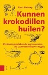 Paul Heiney, Paul (Paul) Heiney - Kunnen krokodillen huilen?