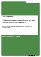Lena Lindemann - Praktikum zur Berufsorientierung an einer Grundschule im Fach Deutsch