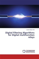 Suresh Babu Perli - Digital Filtering Algorithms for Digital multifunction relays