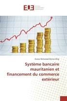 Elhaj-o, Oumar Mohamed Moctar Elhaj - Systeme bancaire mauritanien et