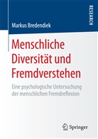 Markus Bredendiek - Menschliche Diversität und Fremdverstehen