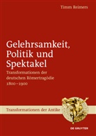 Timm Reimers - Gelehrsamkeit, Politik und Spektakel