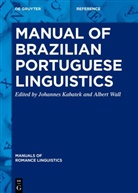 Jos da Silva Simões, José da Silva Simões, Johanne Kabatek, Johannes Kabatek, José da Silva Simões, Wall... - Manual of Brazilian Portuguese Linguistics