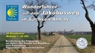Sebastia Bartsch, Sebastian Bartsch, Rainer Schulz - Jakobusweg in Sachsen-Anhalt