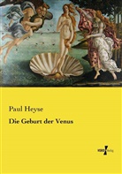Paul Heyse - Die Geburt der Venus