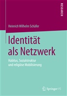 Heinrich W. Schäfer, Heinrich Wilhelm Schäfer - Identität als Netzwerk