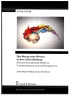 Juli Strohmer, Julia Strohmer, Julia (Dr Strohmer, Jean-Marie Weber, Jean-Marie (Dr. Weber - Der Bezug zum Wissen in der Lehrerbildung