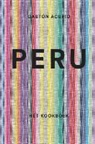 Gastón Acurio, Pochi Caceres, Andy Sewell, Studio Chehade - Peru - Hét kookboek