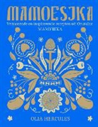 Olia Hercules - Mamoesjka