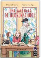 Monique Berndes, Melchior van Rijn - Luna gaat naar de heksenschool