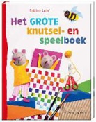 Sabine Lohf - Het grote knutsel- en speelboek