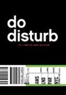 Desir van den Berg, Desire van den Berg, Desiré van den Berg, Desir Van Den Berg, Desiré van den Berg, Van Den Berg de... - DO DISTURB ENCOUNTERS WITH MODERN DAY NOMADS