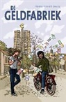 Franka Rolvink Couzy, Joost Hölscher, Marieke de Geus, Loes Randazzo - De geldfabriek