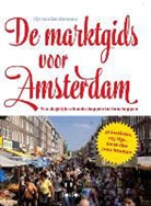 Tijs van den Boomen - De marktgids voor Amsterdam