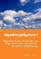 Pierre Kynast - OrgonEnergieSysteme I