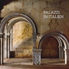 Augusta Lorenzini, Massimo Listri - Palazzi in Italien