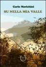 Carlo Morichini - Su nella mia valle