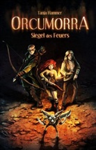 Tanja Hammer - Orcumorra - Siegel des Feuers