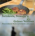 Christia Brunner, Christian Brunner, Reinhard Brunner - Steinkreis, Stosupp'n und Grüner Veltliner