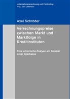 Jörn Littkemann, Axel Schröder, Jör Littkemann, Jörn Littkemann - Verrechnungspreise zwischen Markt und Marktfolge in Kreditinstituten