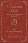 H. Rider Haggard - A Farmer's Year
