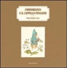 Miriam Dompieri Negri - Codinobianco e il cappello pensante