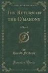 Harold Frederic - The Return of the O'Mahony: A Novel (Classic Reprint)