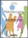 Zocca - Motricità e gioco