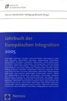 Werner Weidenfeld, Wolfgang Wessels - Jahrbuch der Europäischen Integration 2005