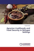 Ronald Bahati - Agrarian Livelihoods and Food Security in Refugee Settings