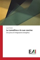 Laura Torriani - La Lomellina e le sue cascine
