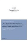 Tobias Baumgartner, Andreas Kellerhals - The Eastern Partnership of the EU - Current Developments and Perspectives for the European Integration Process