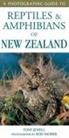 Tony Jewell, T Jewell &amp; R Morris, Rod Morris - Photographic Guide to Reptiles & Amphibians of New Zealand