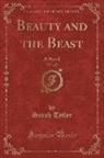 Sarah Tytler - Beauty and the Beast, Vol. 1 of 3