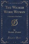 Anatole France - The Wicker Work Woman