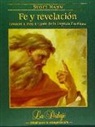 Scott Hahn - Fe y revelación : conocer a Dios a través de la Sagrada Escritura