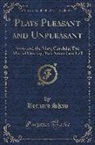 Bernard Shaw - Plays Pleasant and Unpleasant: Arms and the Man; Candida; The Man of Destiny; You Never Can Tell (Classic Reprint)