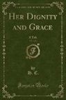 H. C, H. C. - Her Dignity and Grace, Vol. 3 of 3
