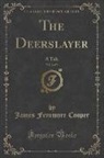 James Fenimore Cooper - The Deerslayer, Vol. 2 of 3