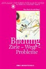 Klaus M. Girardet - Bildung. Ziele - Wege - Probleme
