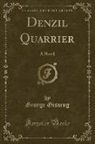 George Gissing - Denzil Quarrier