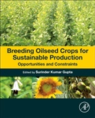 Surinder Gupta, Surinder Kumar Gupta, Surinder Kumar (SK University of Agricultural Sciences &amp; Technology Gupta, Gupta Surinder Kumar - Breeding Oilseed Crops for Sustainable Production